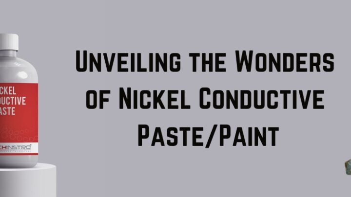 Unveiling the Wonders of Nickel Conductive Paste/Paint: Bringing Connections to Life